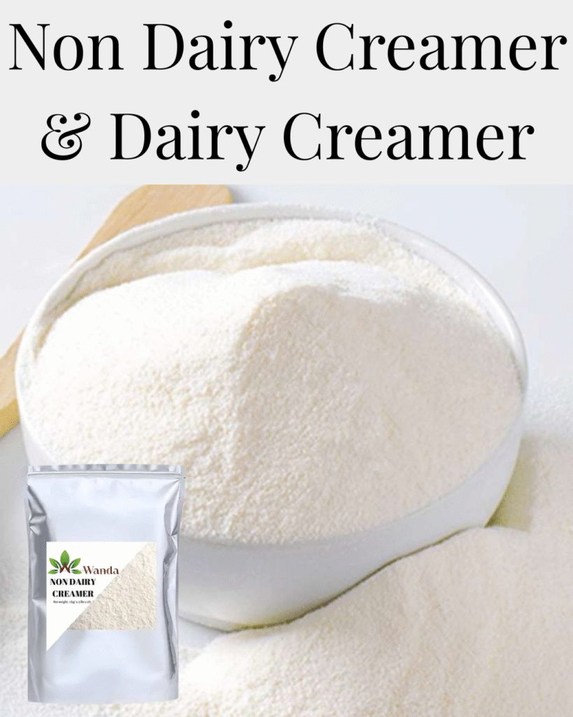 Non Dairy Creamer & Dairy Creamer